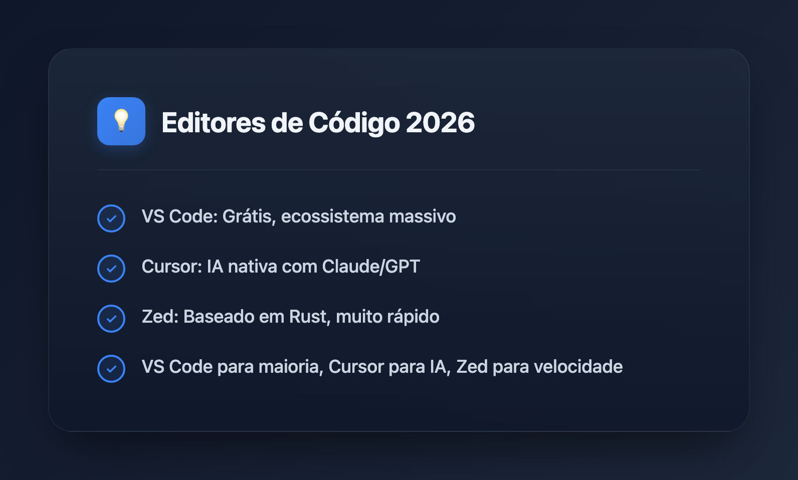 Melhores Editores de Código em 2026: VS Code vs Cursor vs Zed - Key Takeaways